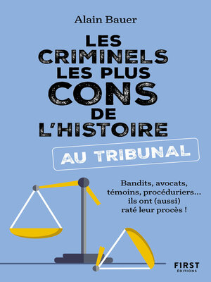 cover image of Les Criminels les plus cons de l'histoire... au tribunal